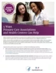 5 Ways Primary Care Associations and Community Health Centers Can Help (PDF 937.61 KB)