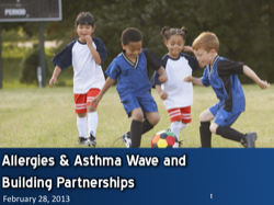 Allergies & Asthma Wave and Building Partnerships Webinar