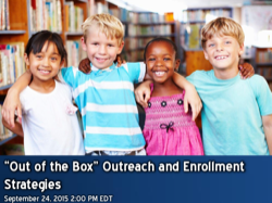 Out of the Box Outreach and Enrollment Strategies Webinar
