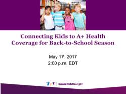 Connecting Kids to A+ Health Coverage for Back-to-School